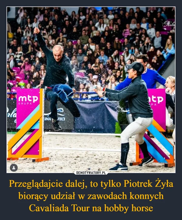 Przeglądajcie dalej, to tylko Piotrek Żyła biorący udział w zawodach konnych Cavaliada Tour na hobby horse