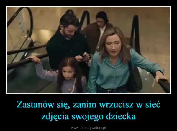 Zastanów się, zanim wrzucisz w sieć zdjęcia swojego dziecka