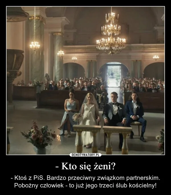 - Kto się żeni?