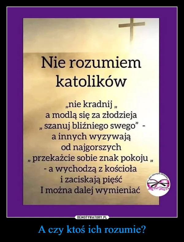 A czy ktoś ich rozumie?