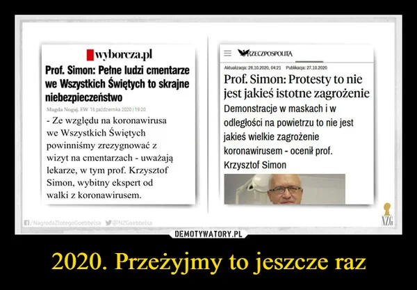 
    2020. Przeżyjmy to jeszcze raz