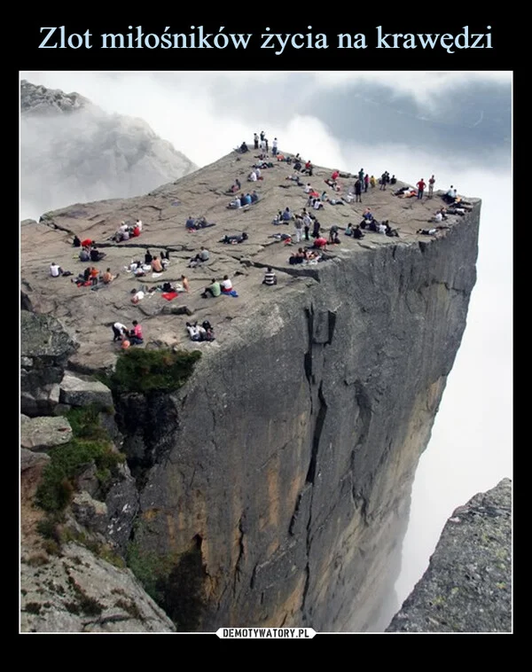 Zlot miłośników życia na krawędzi