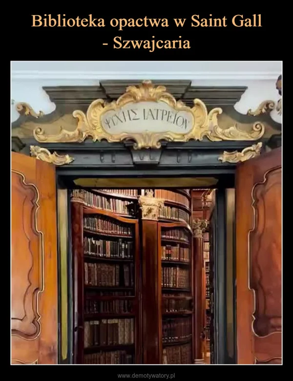 Biblioteka opactwa w Saint Gall - Szwajcaria