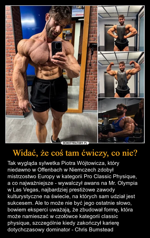 Widać, że coś tam ćwiczy, co nie?