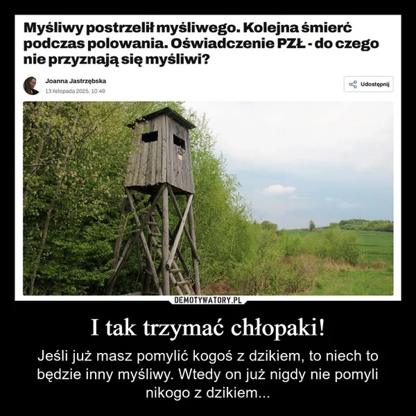 I tak trzymać chłopaki!