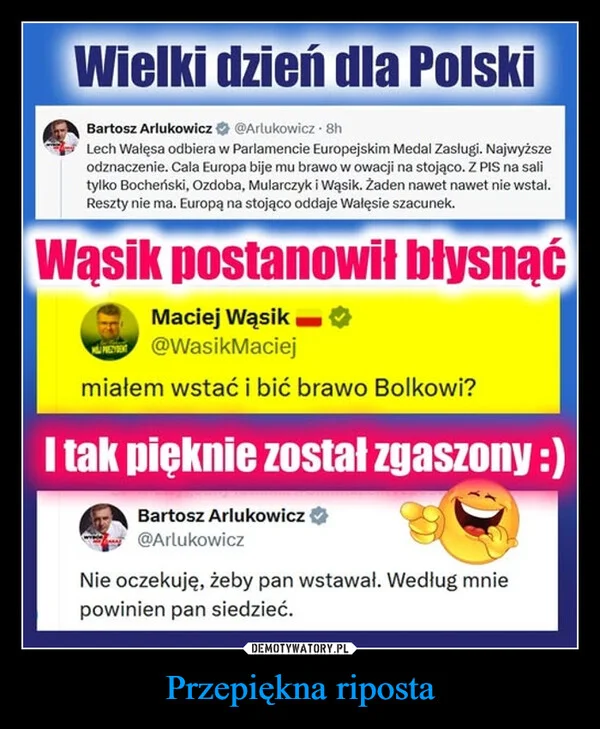 
    Przepiękna riposta