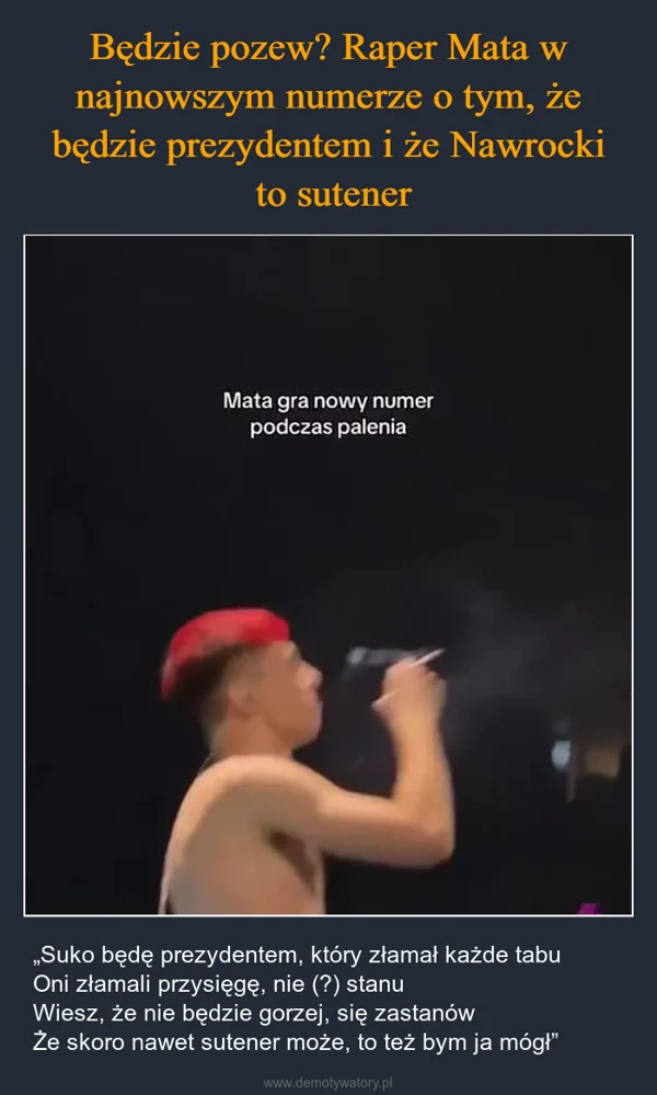 Będzie pozew? Raper Mata w najnowszym numerze o tym, że będzie prezydentem i że Nawrocki to sutener