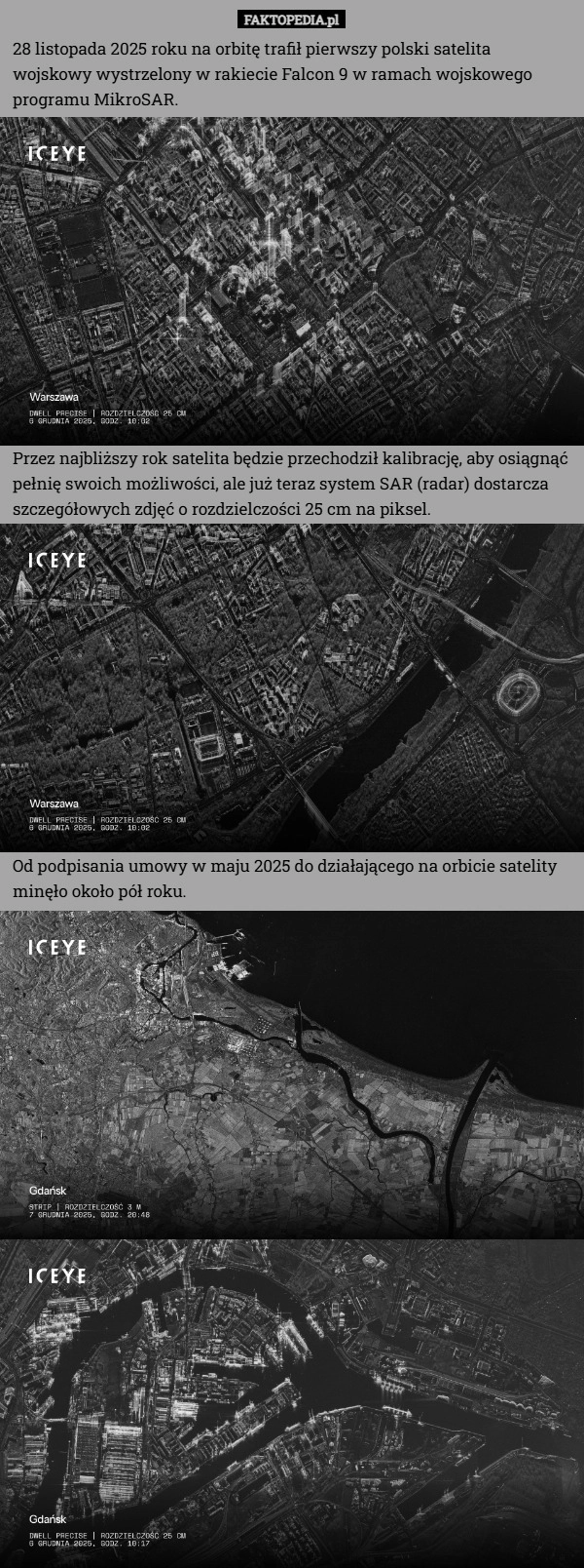 
    28 listopada 2025 roku na orbitę trafił pierwszy polski satelita wojskowy