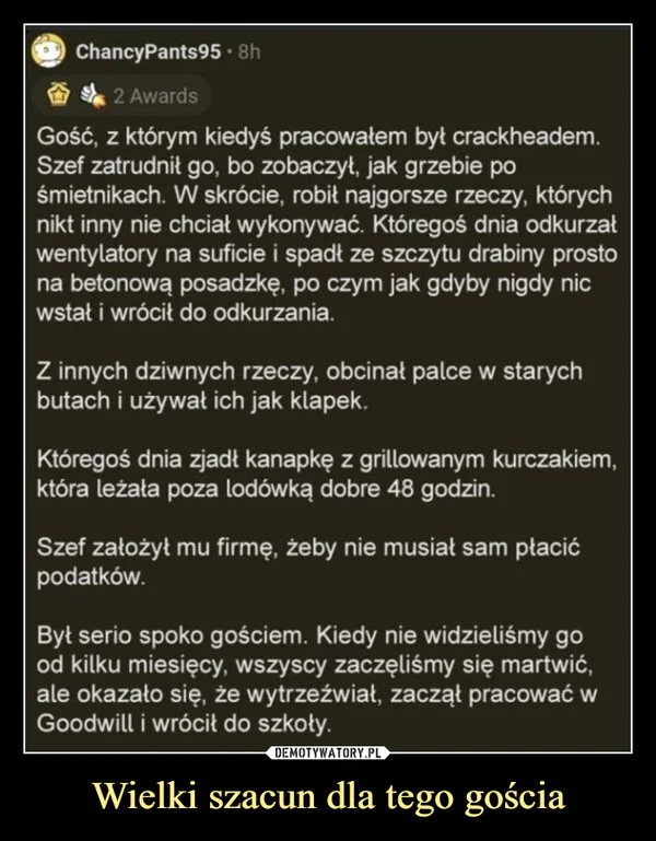 Wielki szacun dla tego gościa