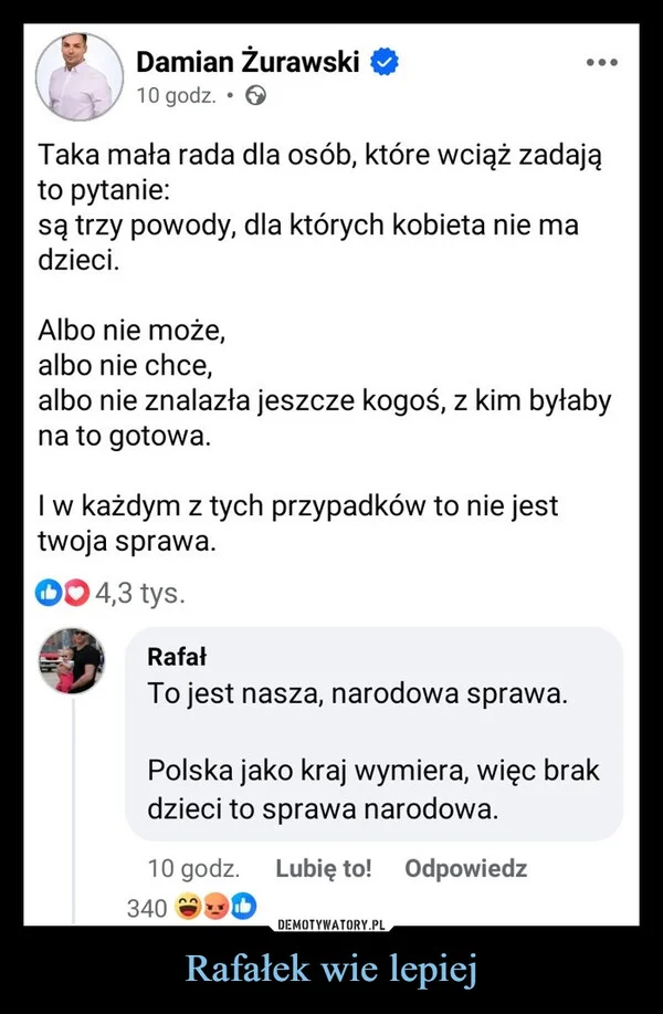 Rafałek wie lepiej