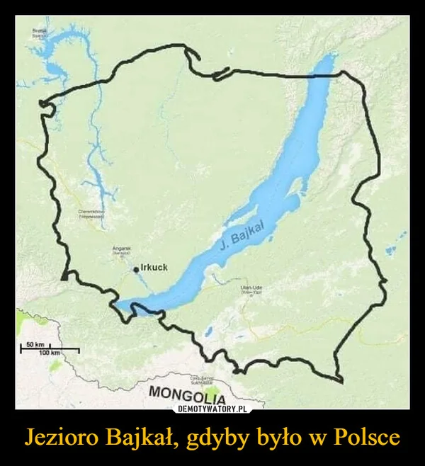Jezioro Bajkał, gdyby było w Polsce