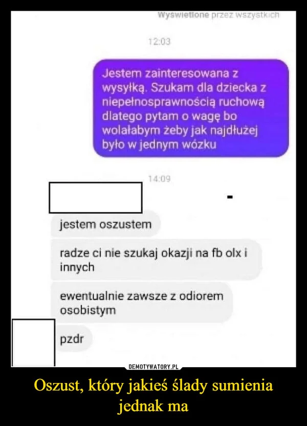 Oszust, który jakieś ślady sumienia jednak ma