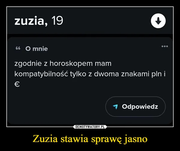 Zuzia stawia sprawę jasno