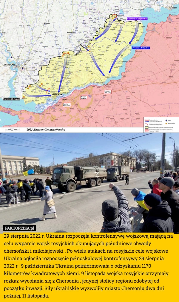 29 sierpnia 2022 r. Ukraina rozpoczęła kontrofensywę wojskową mającą na