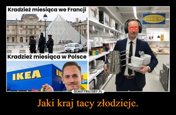 Jaki kraj tacy złodzieje.