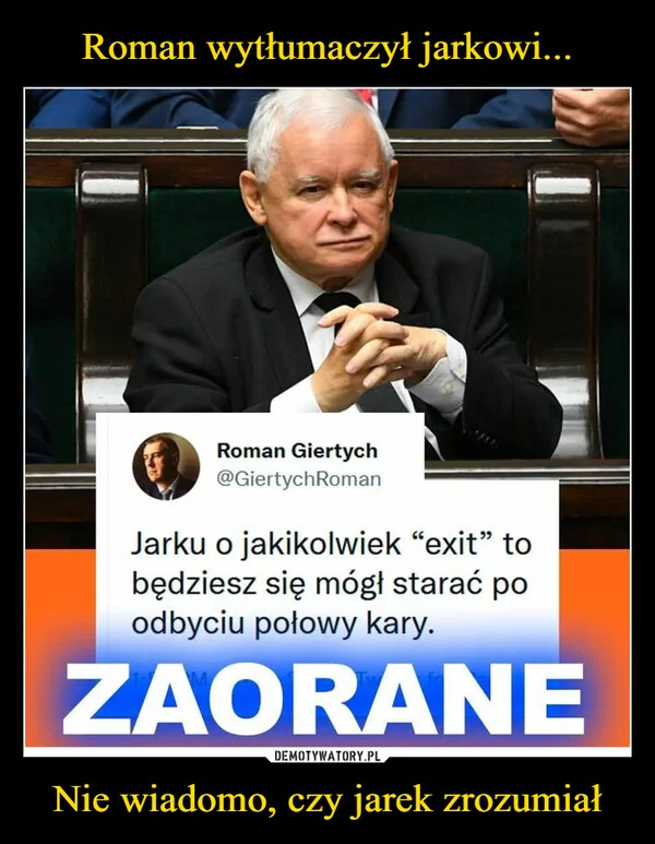 Roman wytłumaczył jarkowi... Nie wiadomo, czy jarek zrozumiał