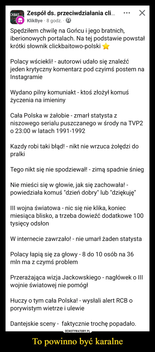 To powinno być karalne