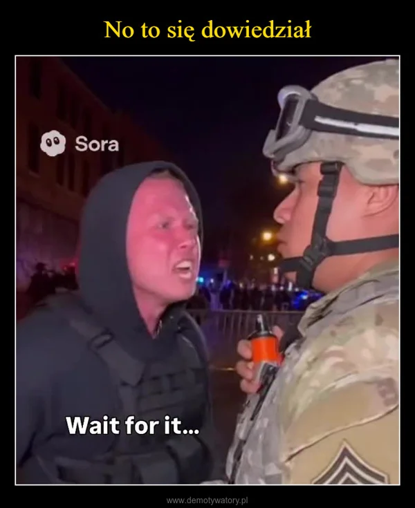 No to się dowiedział