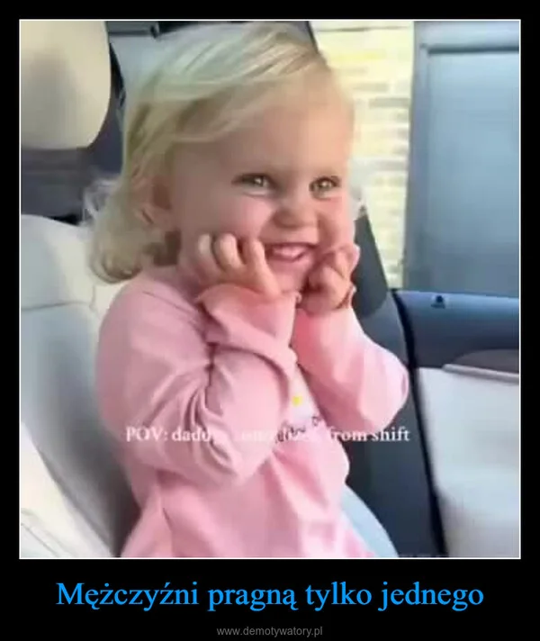 Mężczyźni pragną tylko jednego