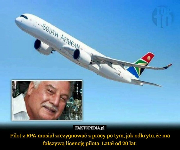 Pilot z RPA musiał zrezygnować z pracy po tym, jak odkryto, że ma fałszywą