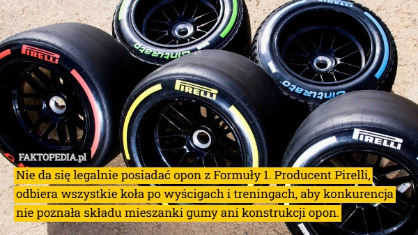 Nie da się legalnie posiadać opon z Formuły 1. Producent Pirelli, odbiera