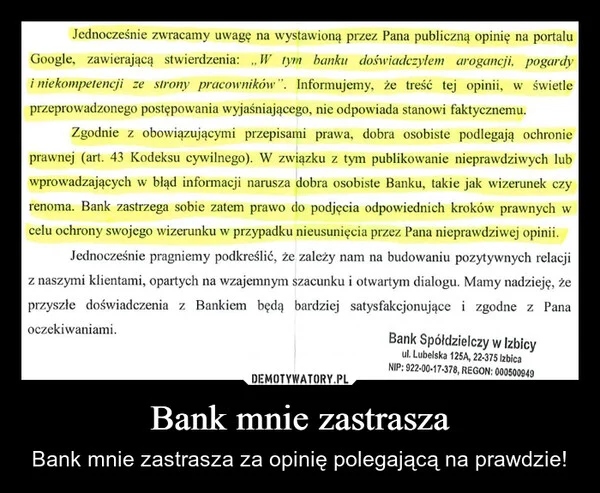 Bank mnie zastrasza
