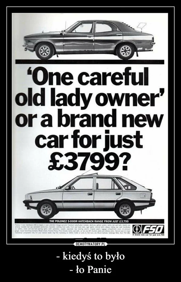 - kiedyś to było - ło Panie