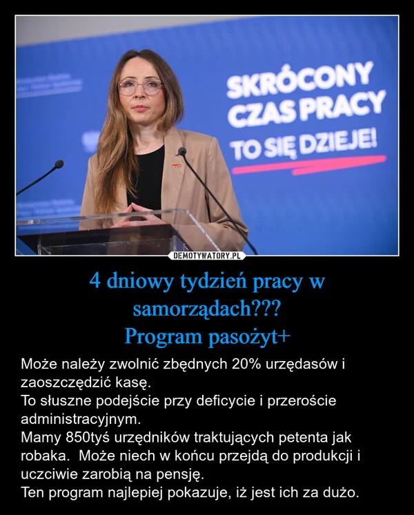 4 dniowy tydzień pracy w samorządach??? Program pasożyt+
