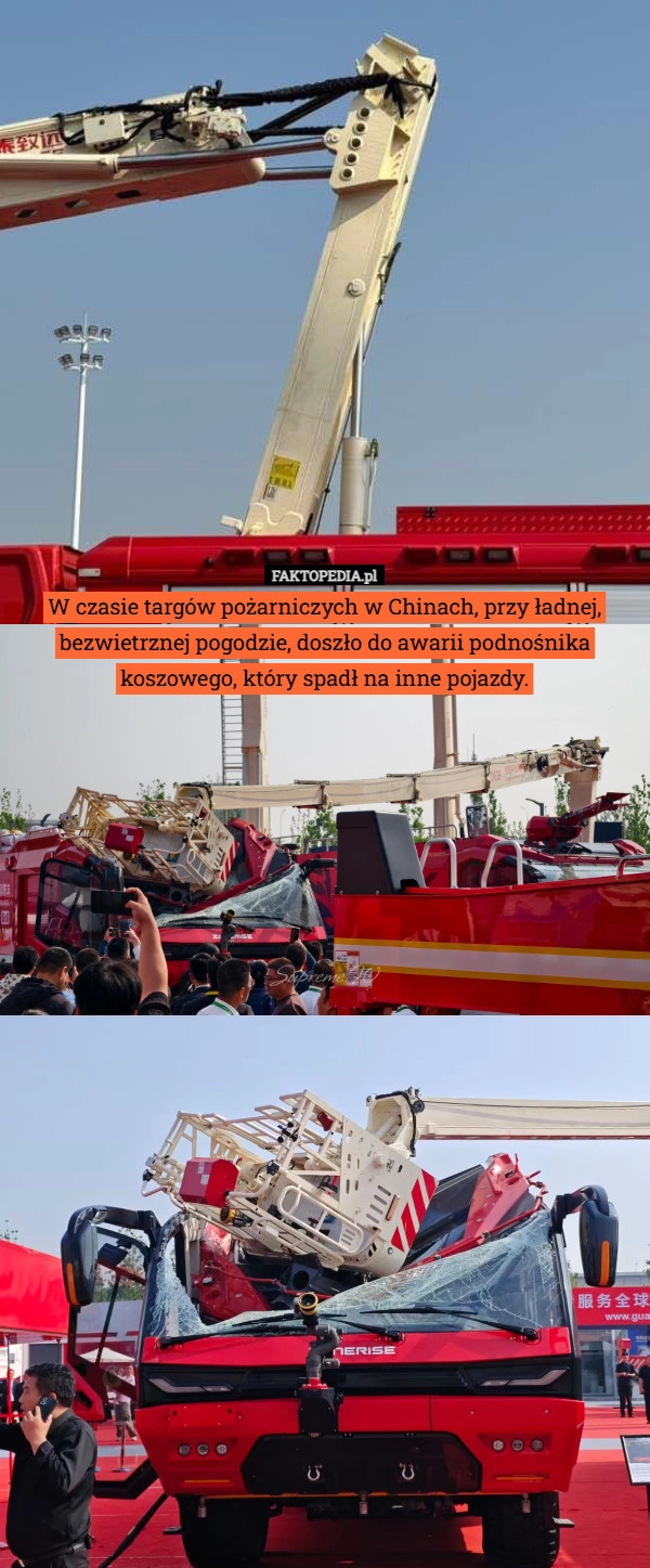 W czasie targów pożarniczych w Chinach, przy ładnej, bezwietrznej pogodzie,