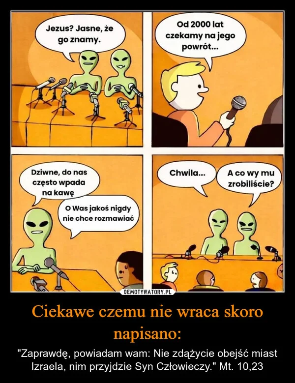 Ciekawe czemu nie wraca skoro napisano: