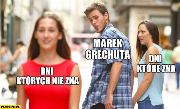 Marek Grechuta dni których nie zna vs dni które zna mem z czerwona sukienka