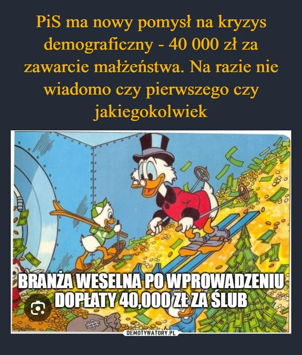 PiS ma nowy pomysł na kryzys demograficzny - 40 000 zł za zawarcie małżeństwa. Na razie nie wiadomo czy pierwszego czy jakiegokolwiek