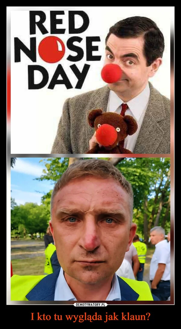 
    I kto tu wygląda jak klaun?