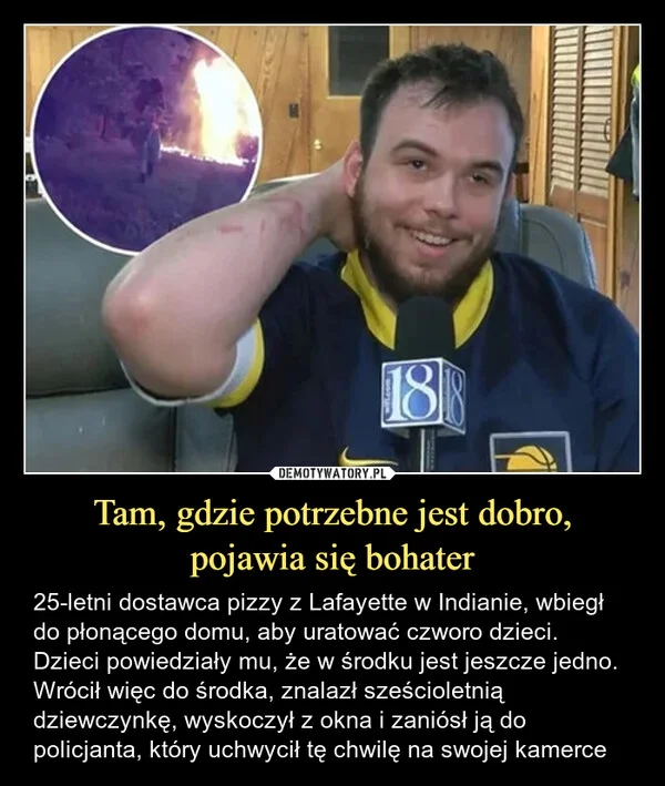 Tam, gdzie potrzebne jest dobro, pojawia się bohater