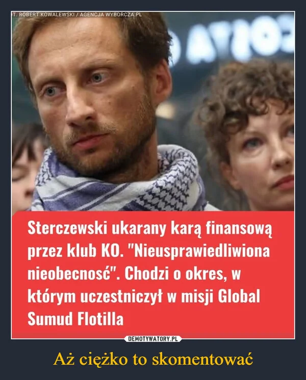 Aż ciężko to skomentować