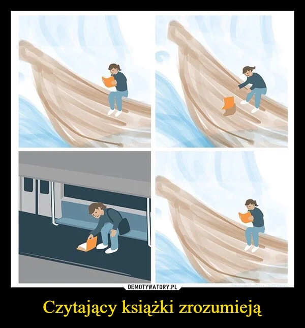 Czytający książki zrozumieją