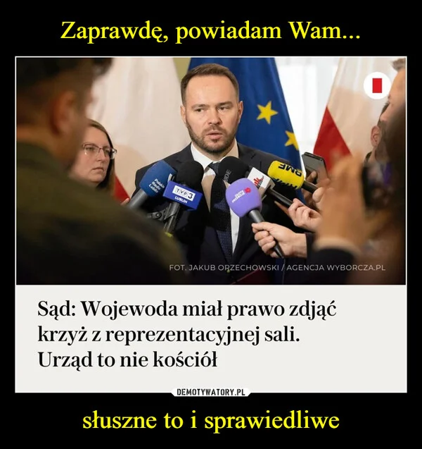 Zaprawdę, powiadam Wam... słuszne to i sprawiedliwe