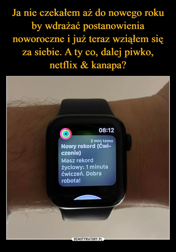 Ja nie czekałem aż do nowego roku by wdrażać postanowienia noworoczne i już teraz wziąłem się za siebie. A ty co, dalej piwko, netflix & kanapa?