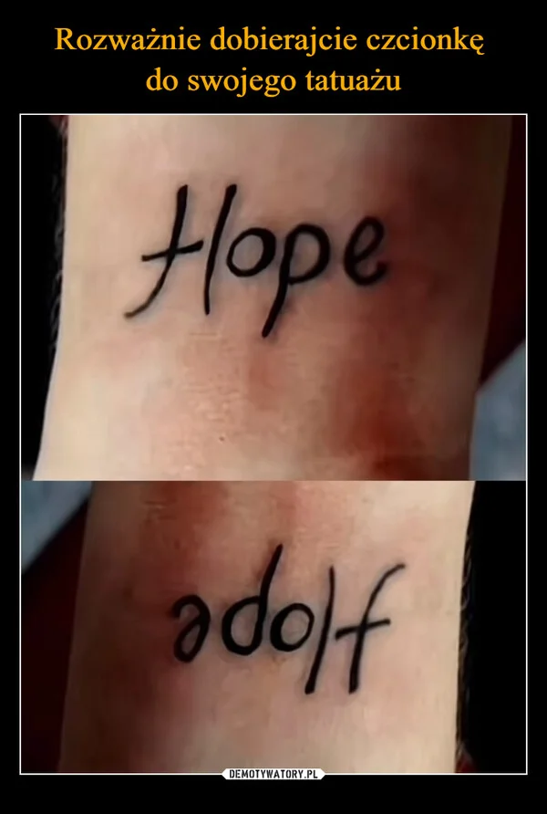 Rozważnie dobierajcie czcionkę do swojego tatuażu