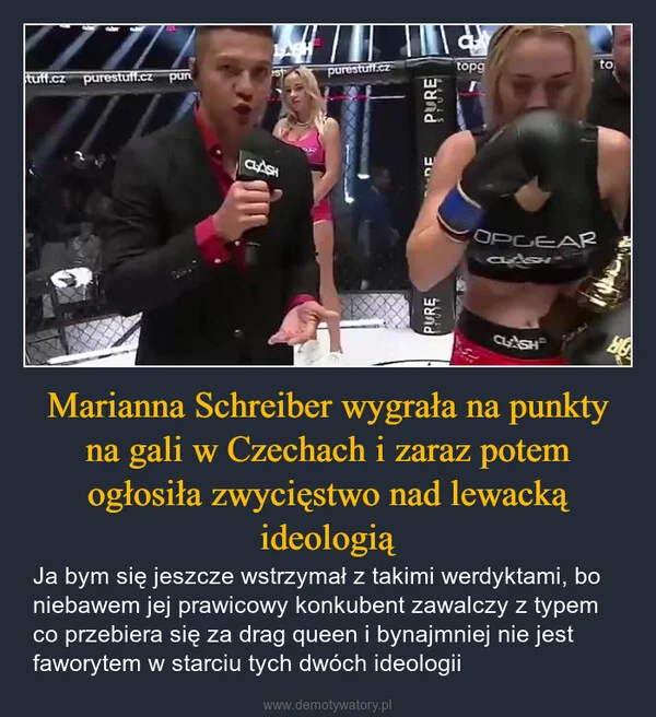Marianna Schreiber wygrała na punkty na gali w Czechach i zaraz potem ogłosiła zwycięstwo nad lewacką ideologią