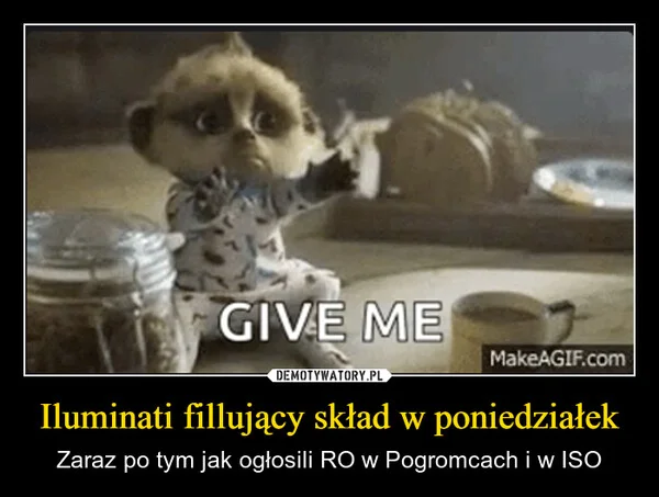 
    Iluminati fillujący skład w poniedziałek