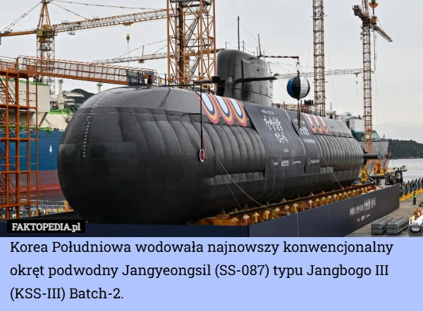 Korea Południowa wodowała najnowszy konwencjonalny okręt podwodny Jangyeongsil