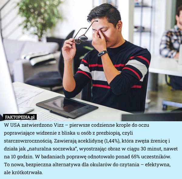 W USA zatwierdzono Vizz – pierwsze codzienne krople do oczu poprawiające