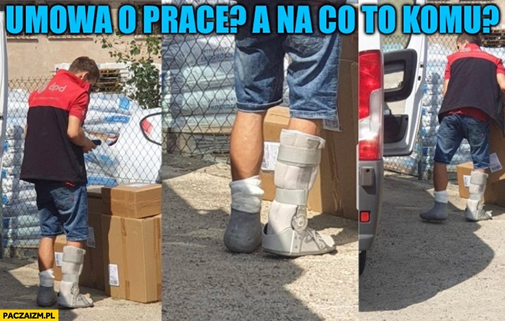 Umowa o pracę a na co to komu kurier z nogą w ortezie gipsie