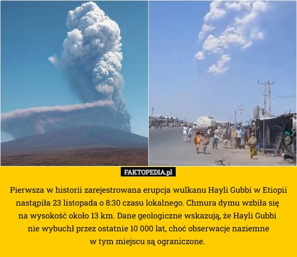 Pierwsza w historii zarejestrowana erupcja wulkanu Hayli Gubbi w Etiopii