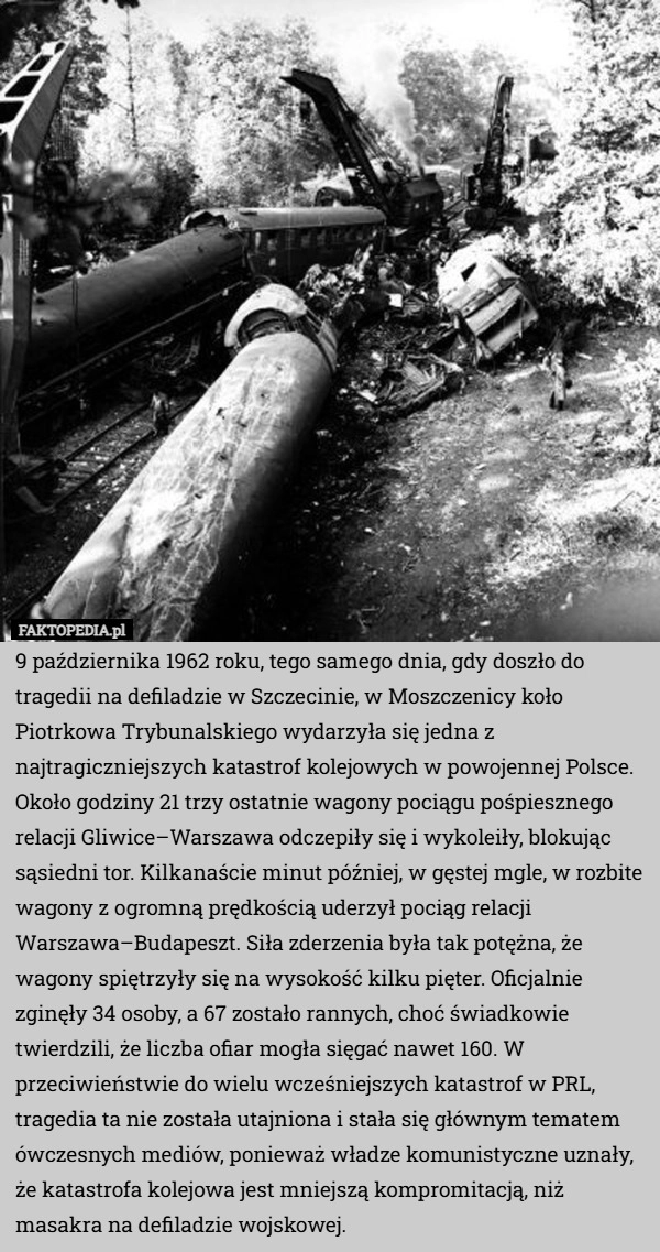 9 października 1962 roku, tego samego dnia, gdy doszło do tragedii na defiladzie