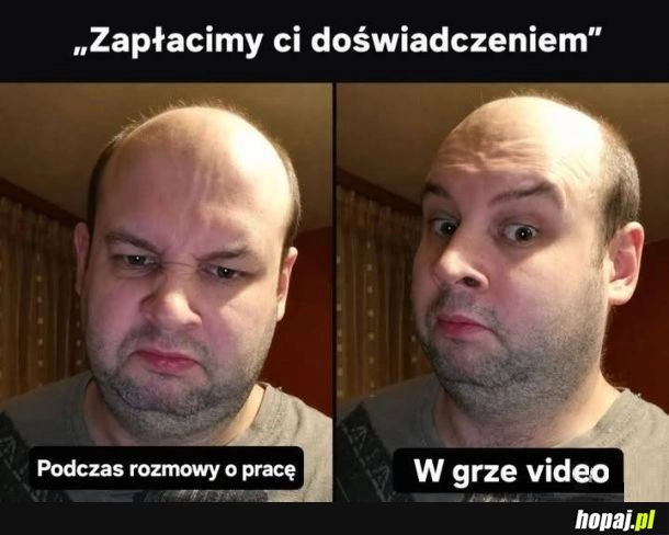 
    Zapłacimy ci doświadczeniem