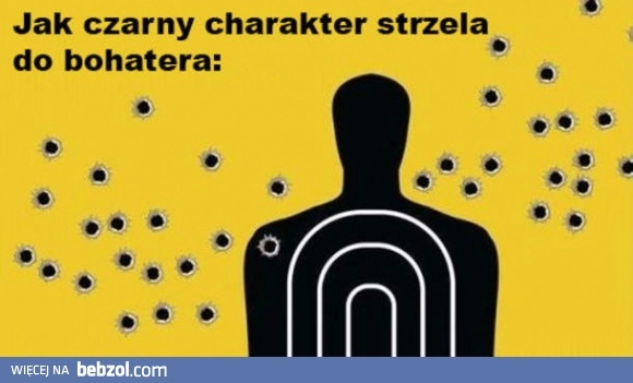 Jak czarny charakter strzela do głównego bohatera