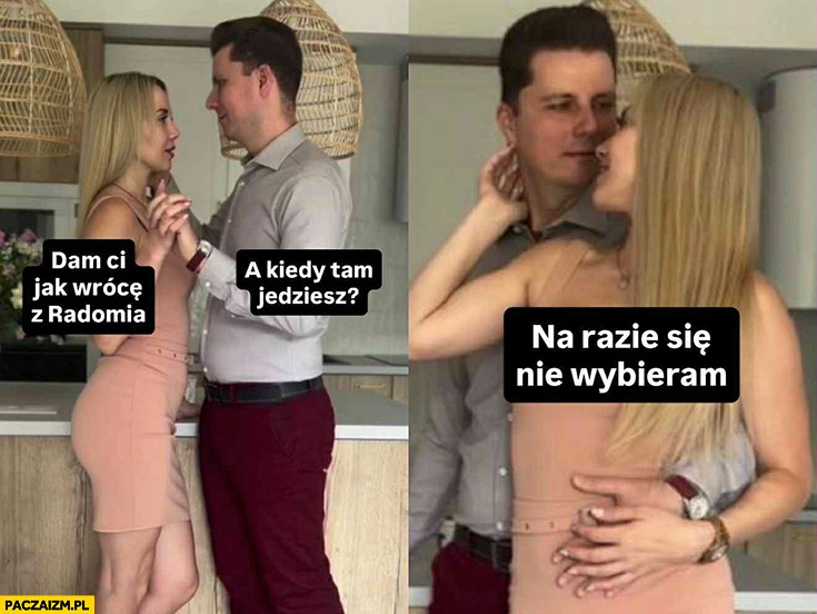 Korczarowski Schreiber dam ci jak wrócę z Radomia, a kiedy tam jedziesz? Na razie się nie wybieram