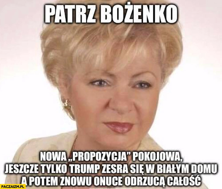 Patrz Bożenko nowa propozycja pokojowa, jeszcze tylko Trump zesra się w białym domu a potem znowu onuce odrzuca całość